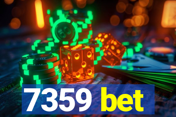 7359 bet